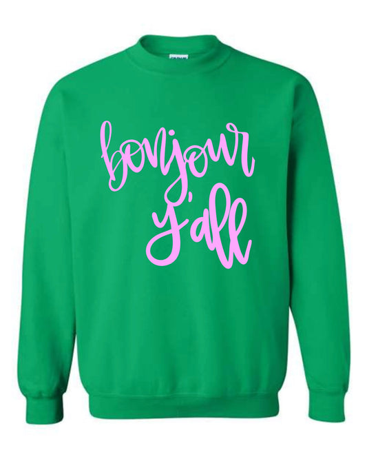 Graphic Tees Bonjour Y'all Sweatshirt